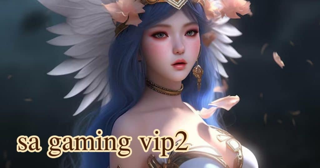 sa gaming vip2